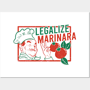 Legalize Marinara Posters and Art